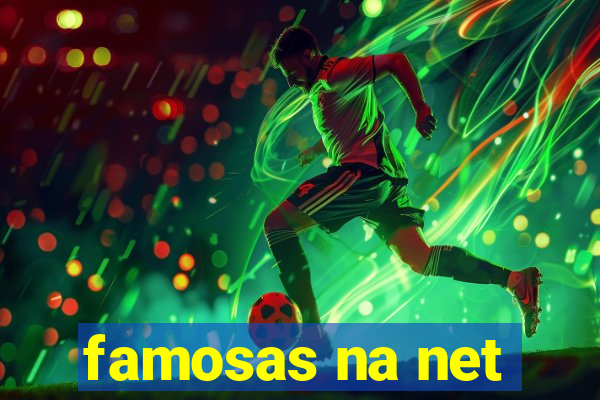 famosas na net